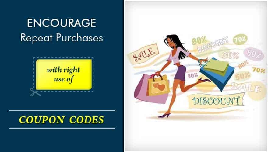 Encourage Repeat Purchases with Right Use of Coupon Codes